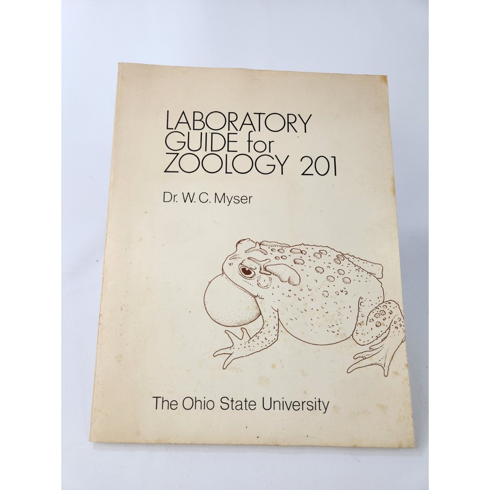Vtg The Ohio State University LABORATORY GUIDE for ZOOLOGY 201 Book Dr Myser